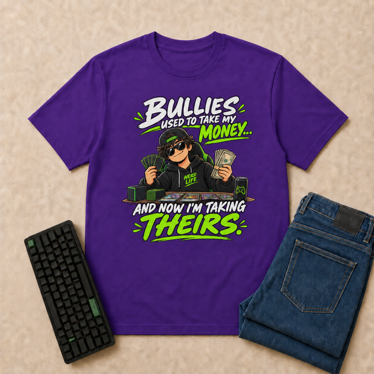 Bullies Used to Take My Money, Now I'm Taking Theirs Nerd Life T-Shirt — Purple overhead flat-lay