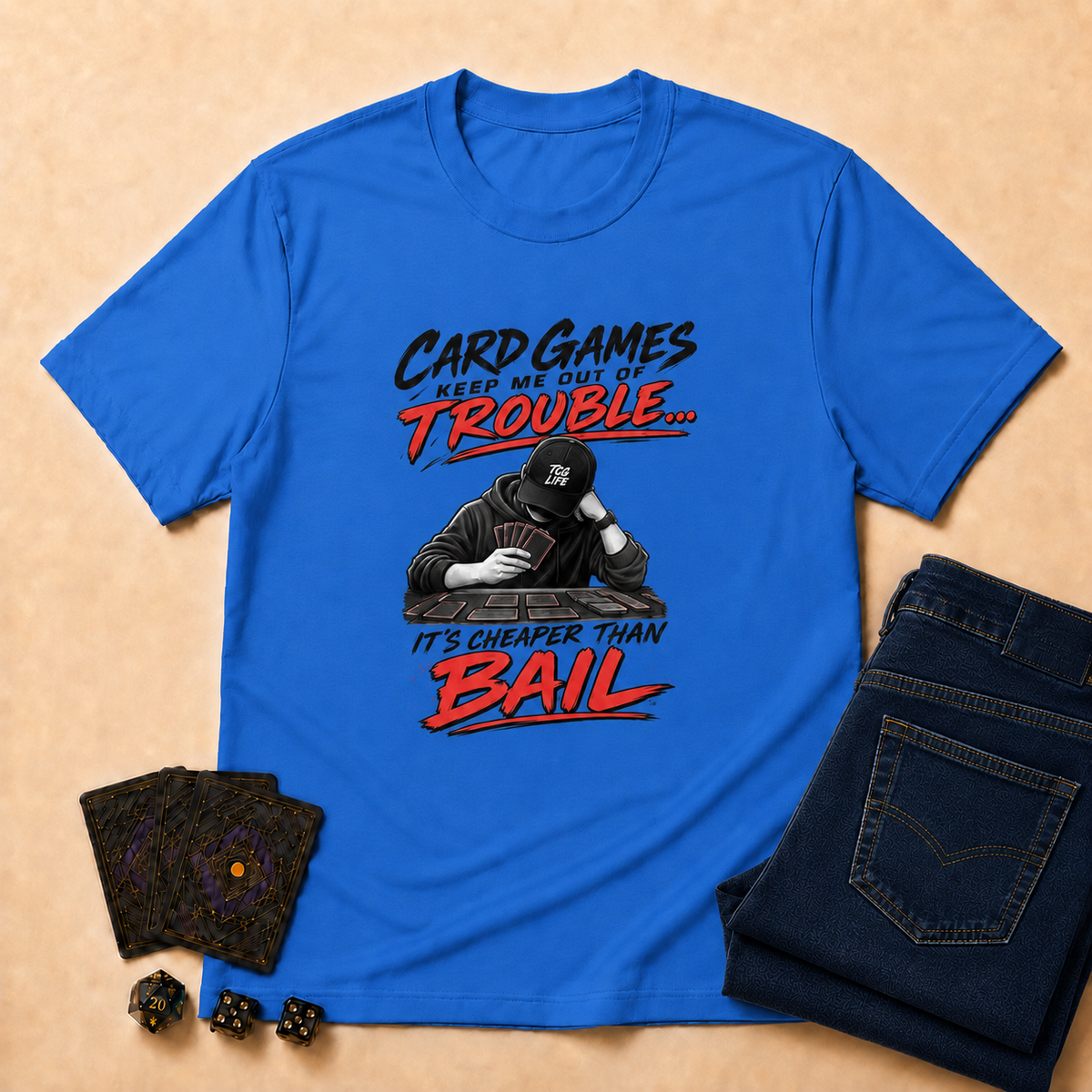 Card Games Keep Me Out of Trouble TCG T-Shirt - Royal