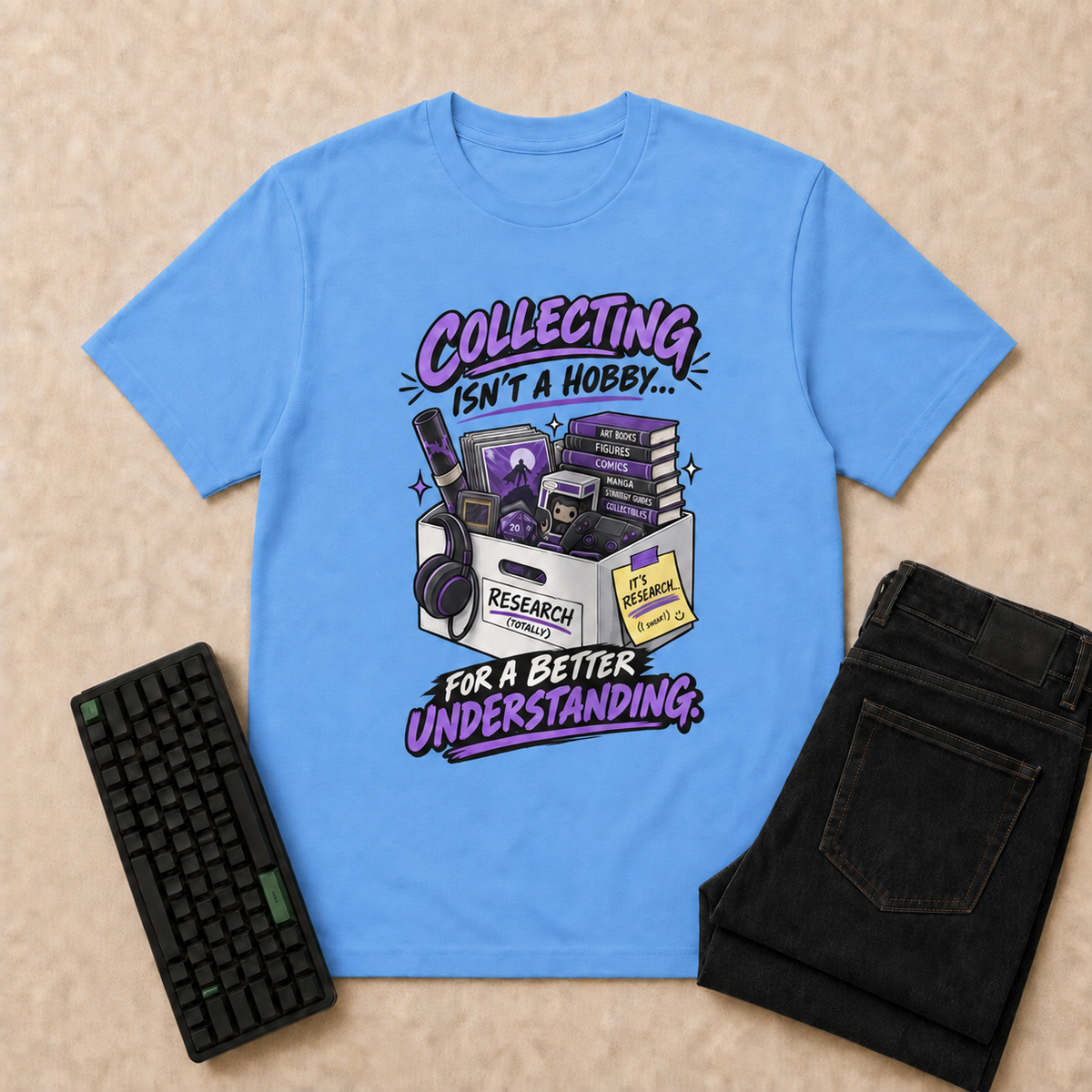Collecting Isn't a Hobby Nerd Life T-Shirt — Carolina Blue overhead flat-lay