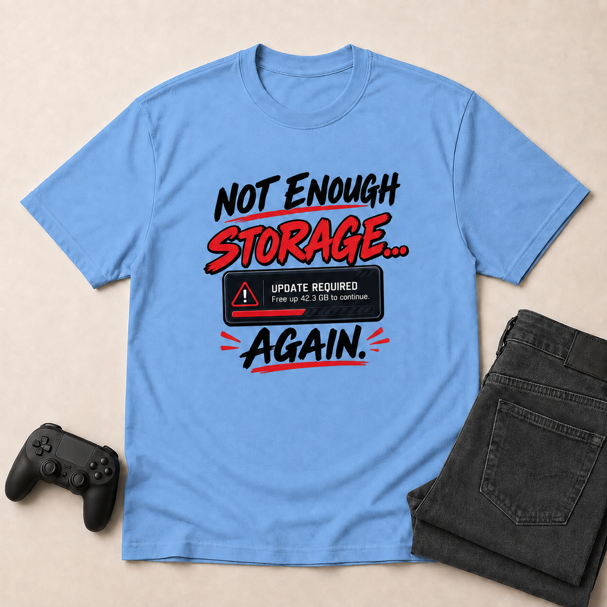 Not Enough Storage Carolina Blue shirt gaming flat lay mockup
