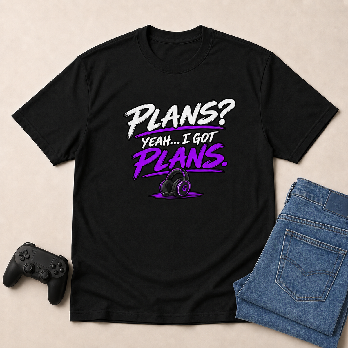 I Got Plans? Gaming T-Shirt - Black