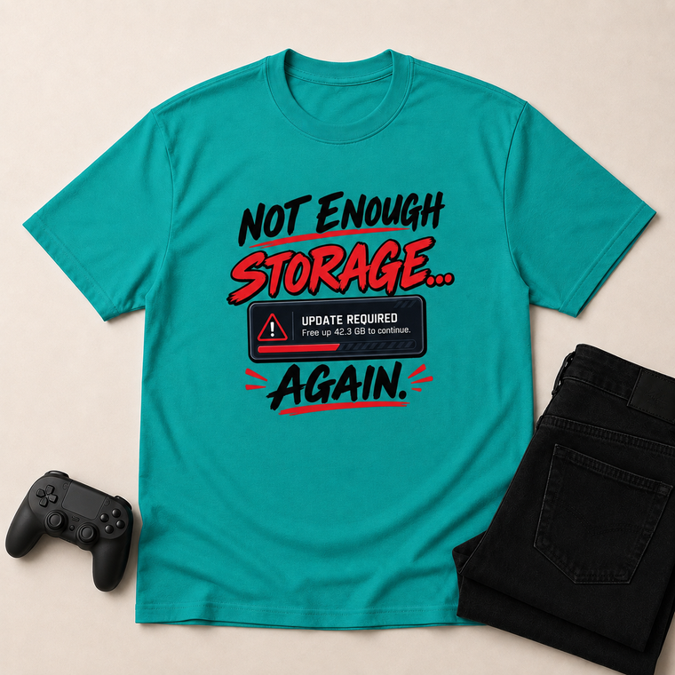 Not Enough Storage Gaming Men's/Unisex T-Shirt