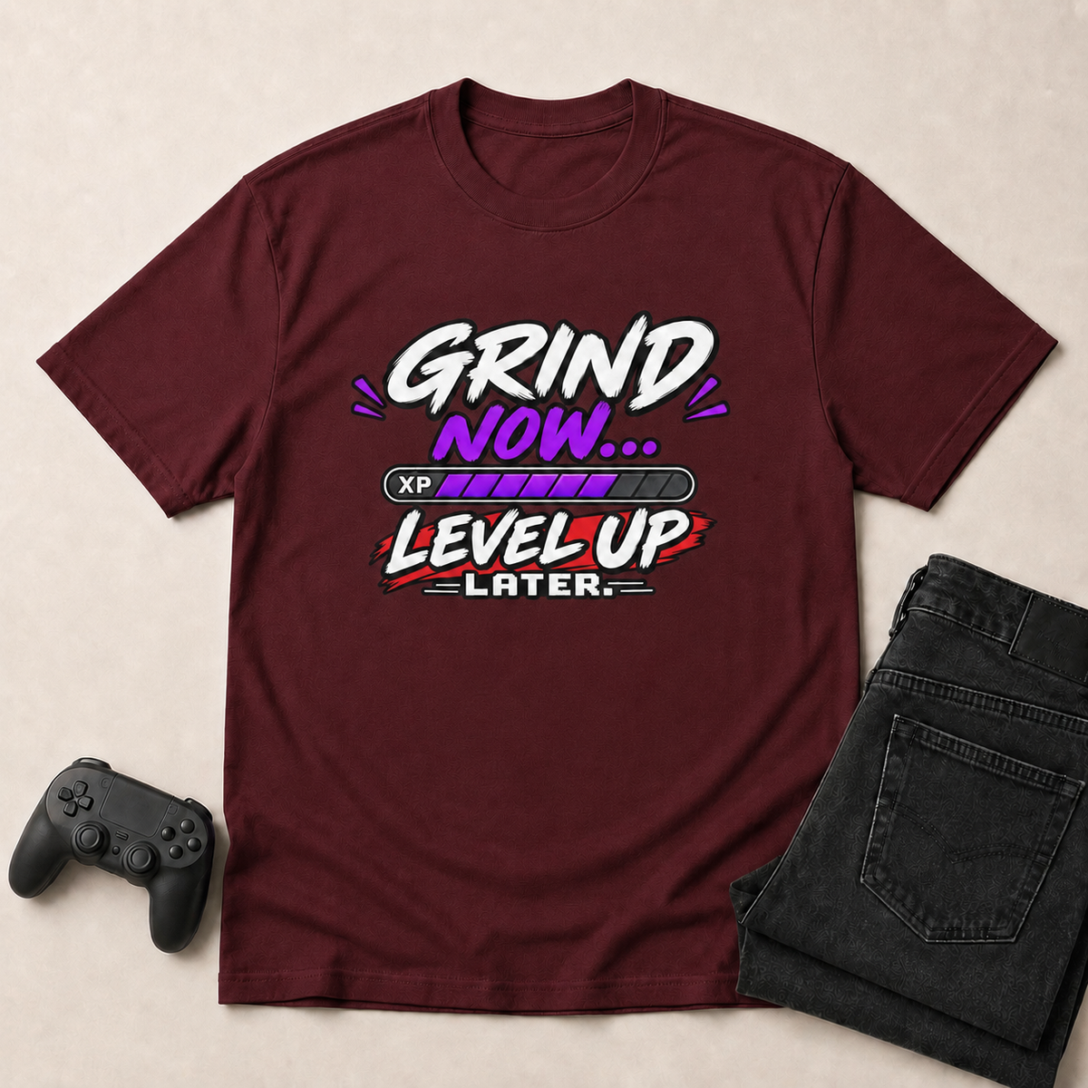 Grind Now, Level Up Later Gaming T-Shirt - Maroon