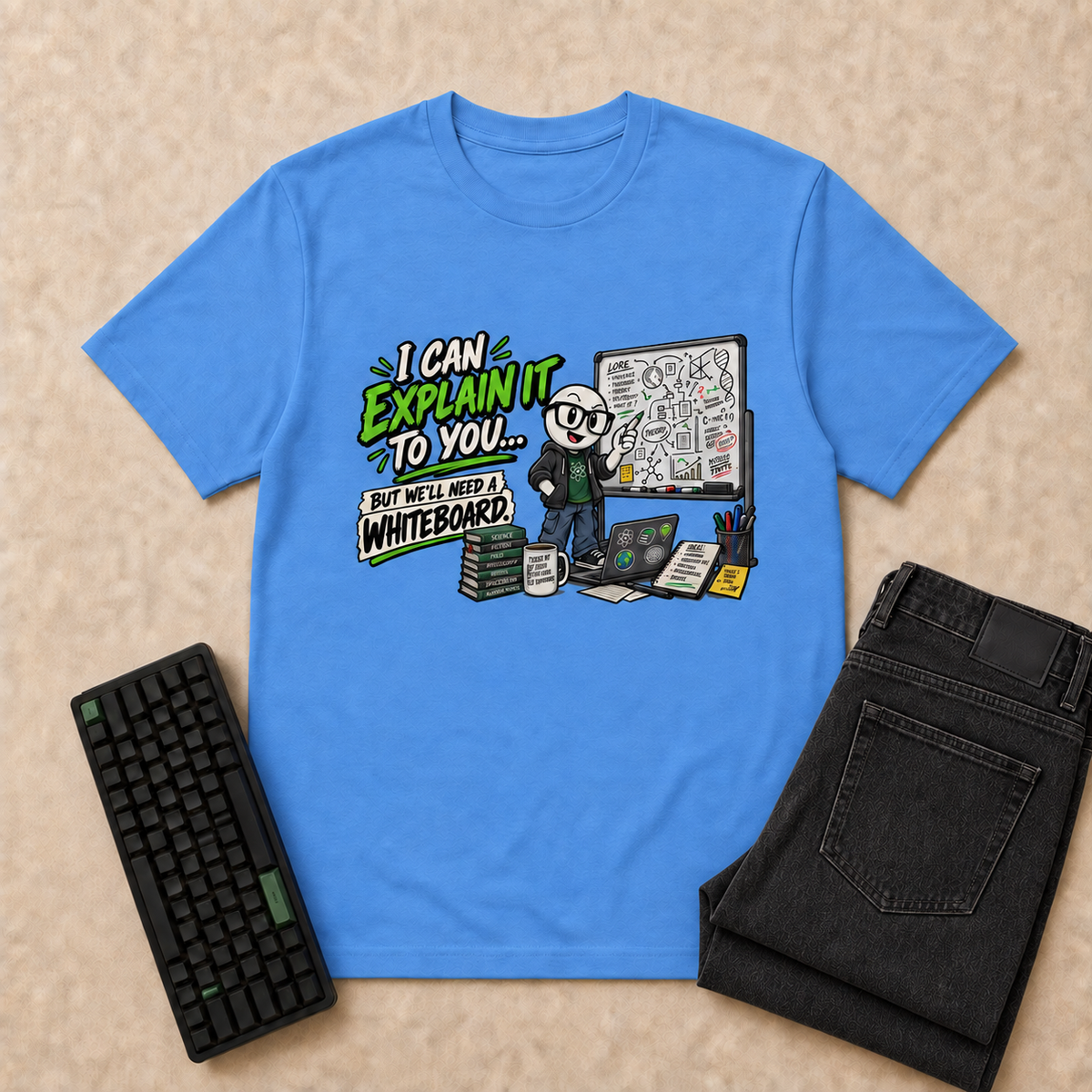 I Can Explain It Nerd Life T-Shirt — Carolina Blue overhead flat-lay with keyboard and double-folded jeans