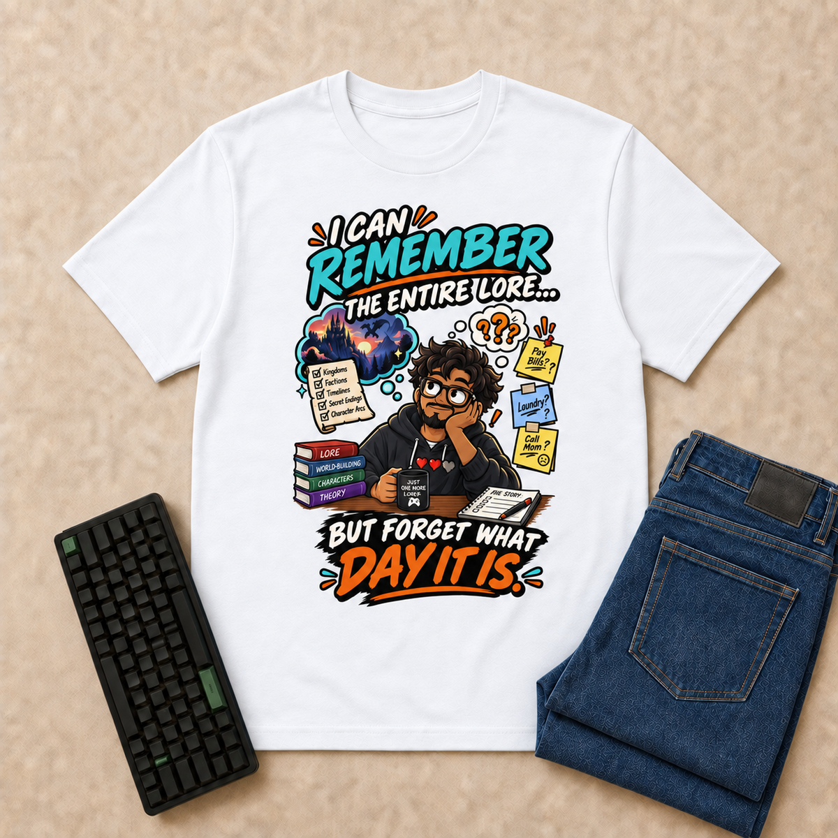 I Can Remember Nerd Life T-Shirt — White overhead flat-lay with keyboard and double-folded jeans