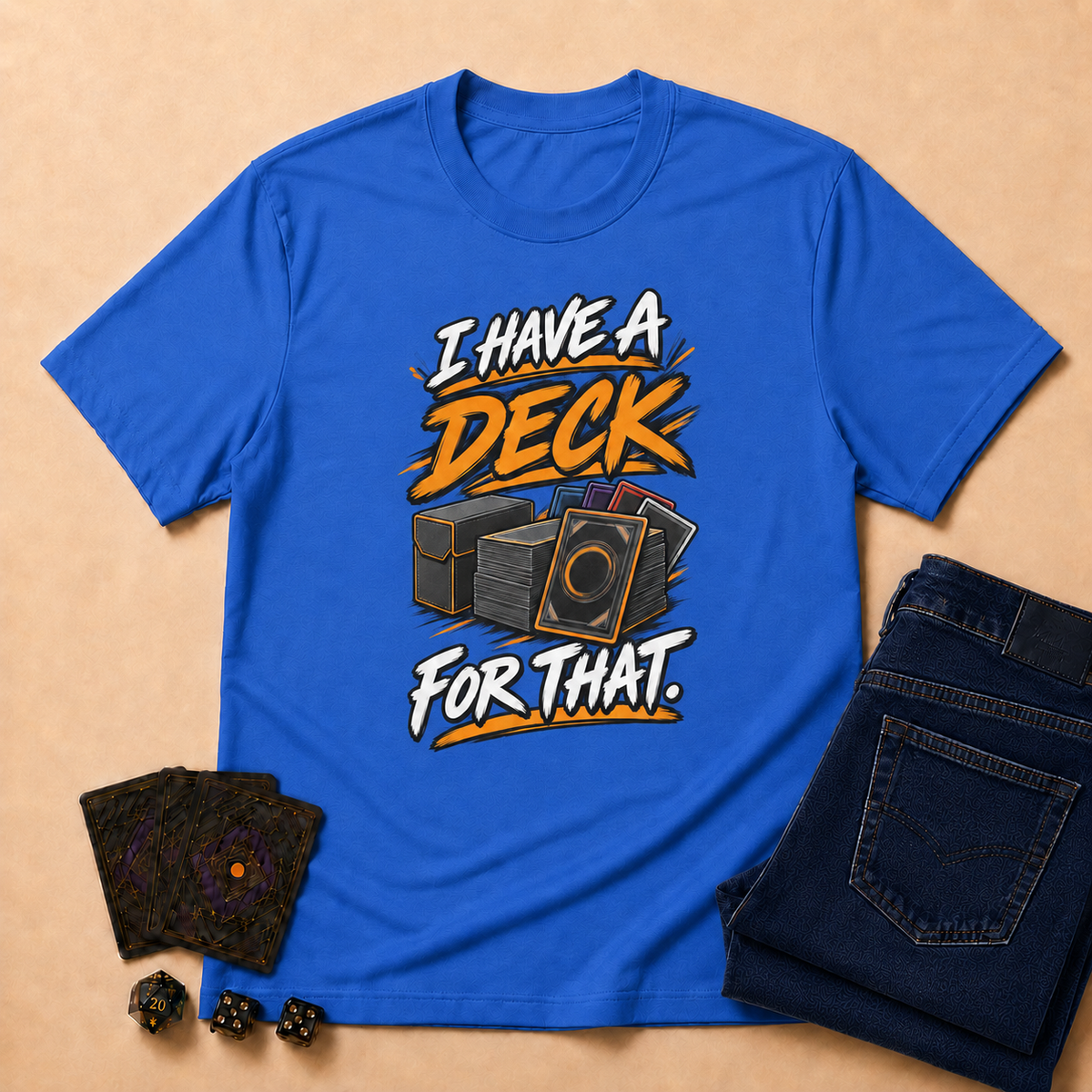 I Have a Deck for That TCG T-Shirt - Royal