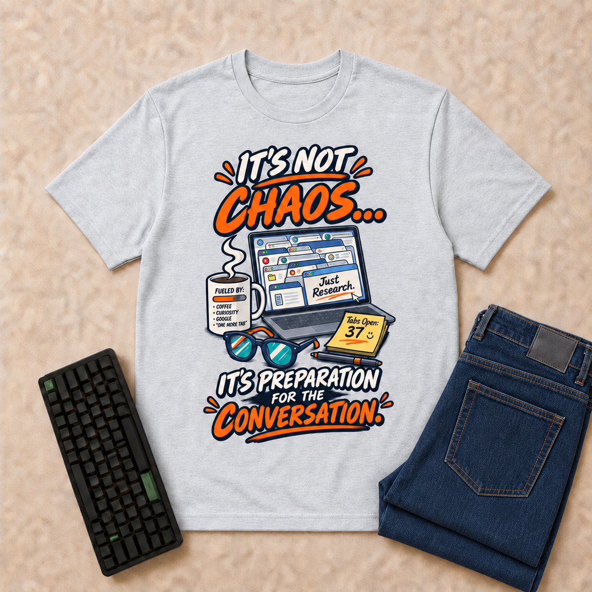 It's Not Chaos — Ash corrected front flat-lay with keyboard and double-folded jeans